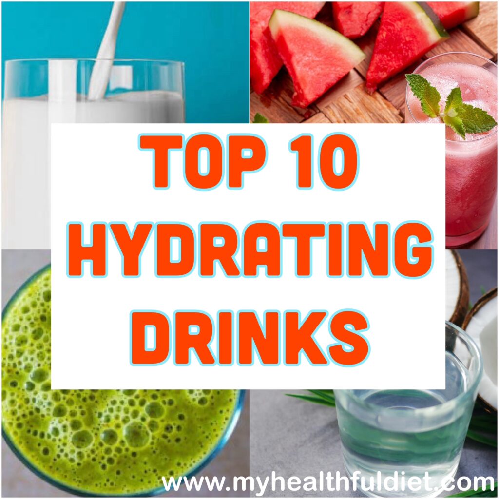 Top 10 Hydrating Drinks
