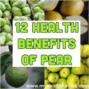 12 Benefits of Pear