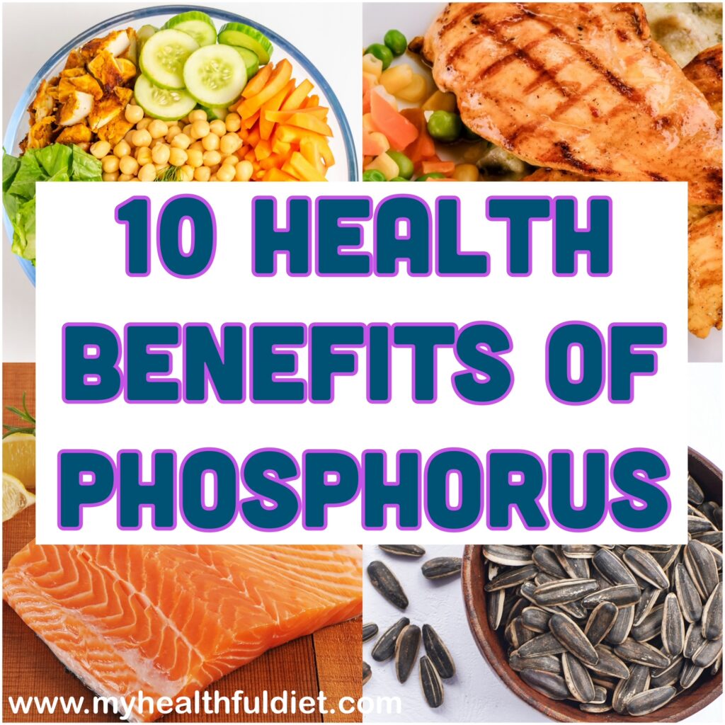 10 Health Benefits of Phosphorus