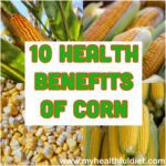 10 benefits of Corn