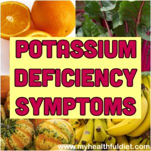 Potassium Deficiency Symptoms
