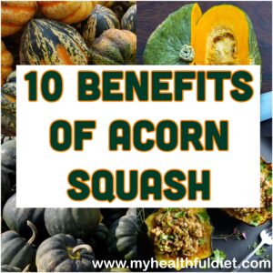 10 Benefits of Acorn Squash