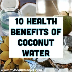 10 Health Benefits of Coconut water