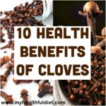 10 Health Benefits of Cloves
