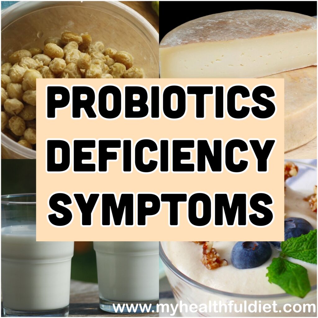 Probiotics Deficiency Symptoms