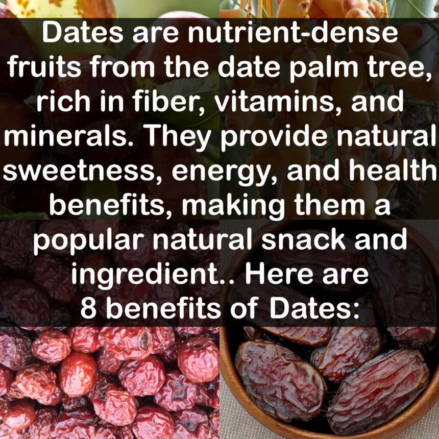 8 Benefits of Dates