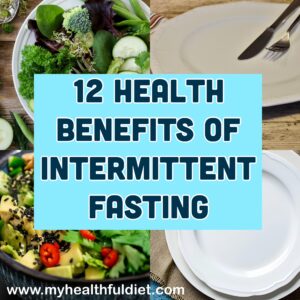 12 Health Benefits of Intermittent Fasting