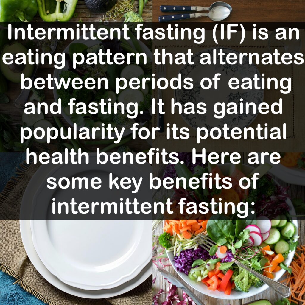 Intermittent fasting (IF) is an eating pattern that alternates between periods of eating and fasting. It has gained popularity for its potential health benefits. Here are some key benefits of intermittent fasting:
