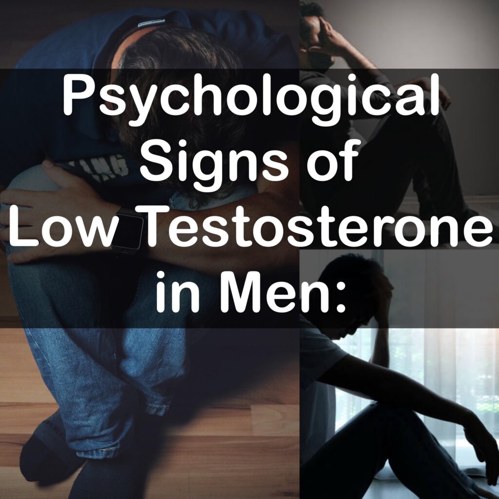 Psychological Signs of Low Testosterone in Men