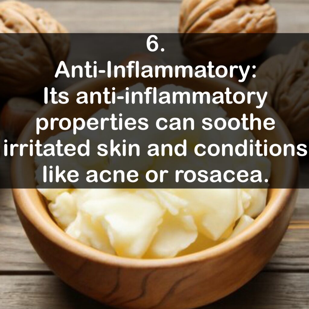 6. Anti-Inflammatory: Its anti-inflammatory properties can soothe irritated skin and conditions like acne or rosacea.