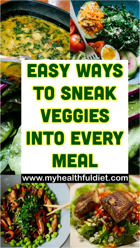 Easy Ways to Sneak Veggies into Every Meal