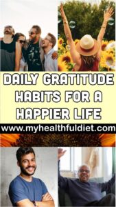 Daily Gratitude Habits for a Happier Life