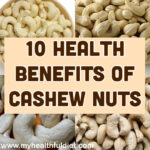 10 Benefits of Cashew nuts