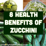 8 Benefits of Zucchini