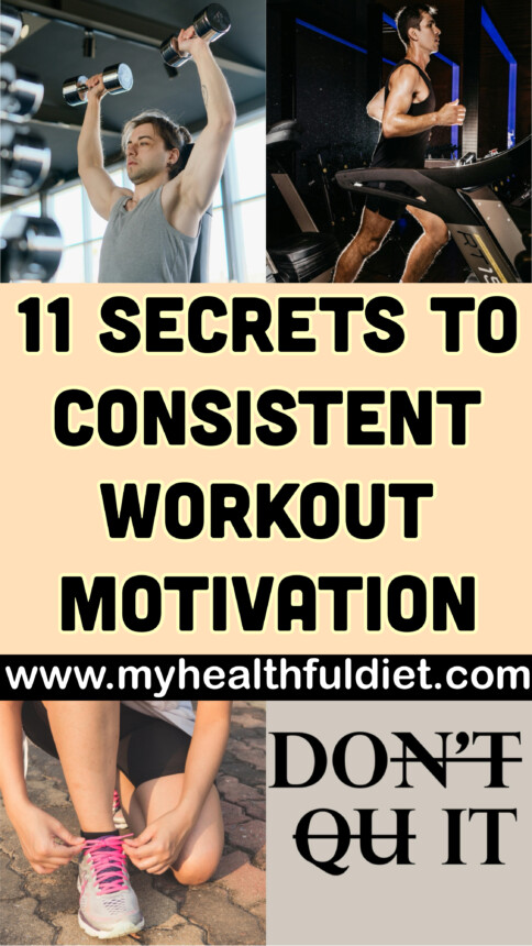 11 Secrets To Consistent Workout Motivation