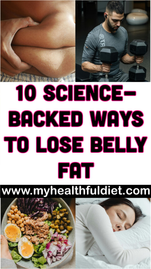 10 Science-Backed Ways to Lose Belly