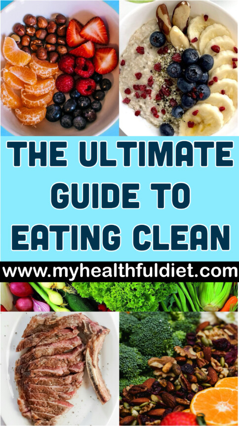 The Ultimate Guide to Eating Clean
