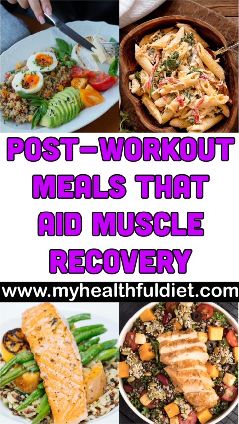 Post-Workout Meals That Aid Muscle Recovery