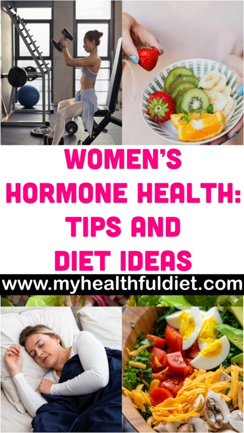 Women’s Hormone Health: Tips and Diet Ideas