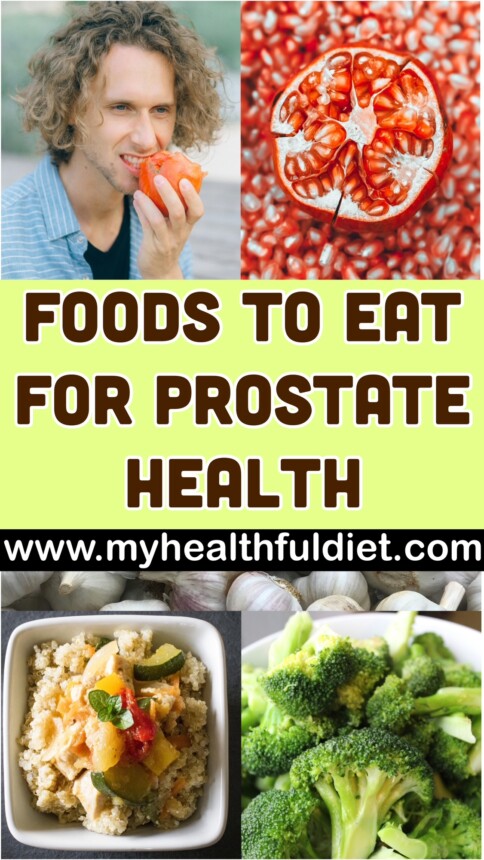 Foods to Eat for Prostate Health: Nourishing Your Body the Natural Way