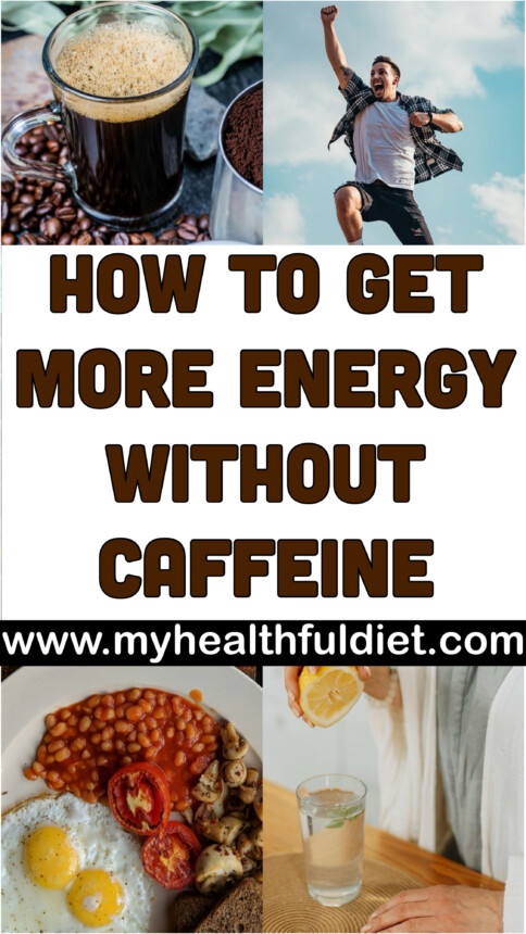 How to Get More Energy Without Cafeine