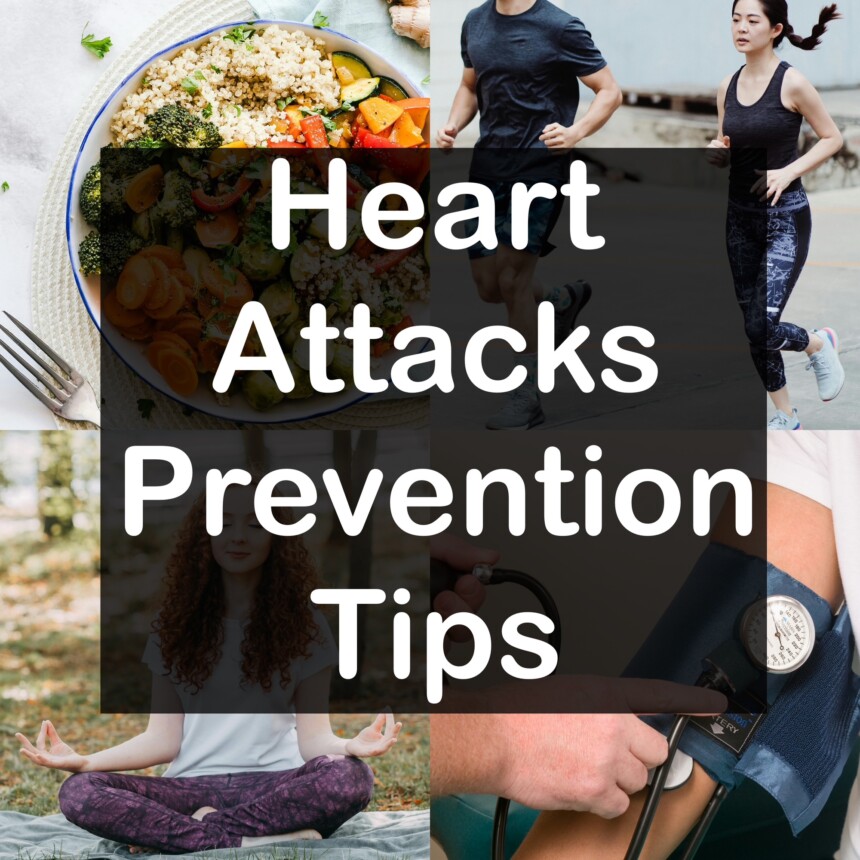 Heart Attacks Prevention Tips
