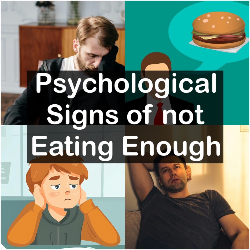 Psychological Signs of not Eating Enough