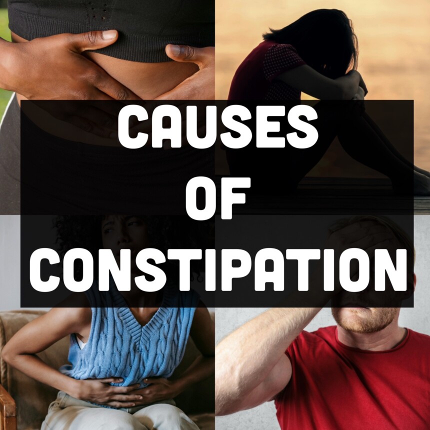 Causes of Constipation