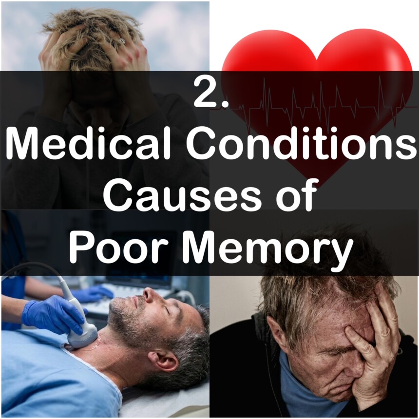2. Medical Conditions Causes of Poor Memory