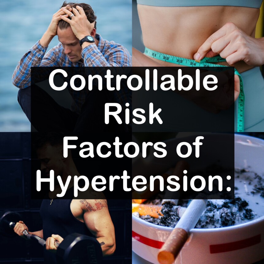 Controllable Risk Factors of Hypertension: