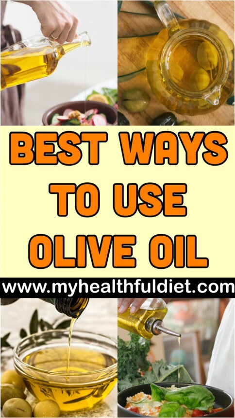 Best Ways to use Olive Oil