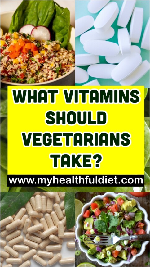 What Vitamins Should Vegetarians Take?