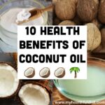 10 Benefits of Coconut Oil