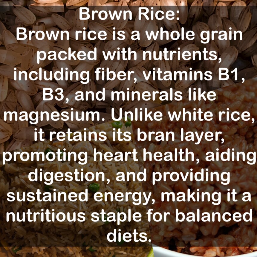 Brown rice is a whole grain packed with nutrients, including fiber, vitamins B1, B3, and minerals like magnesium. Unlike white rice, it retains its bran layer, promoting heart health, aiding digestion, and providing sustained energy, making it a nutritious staple for balanced diets.